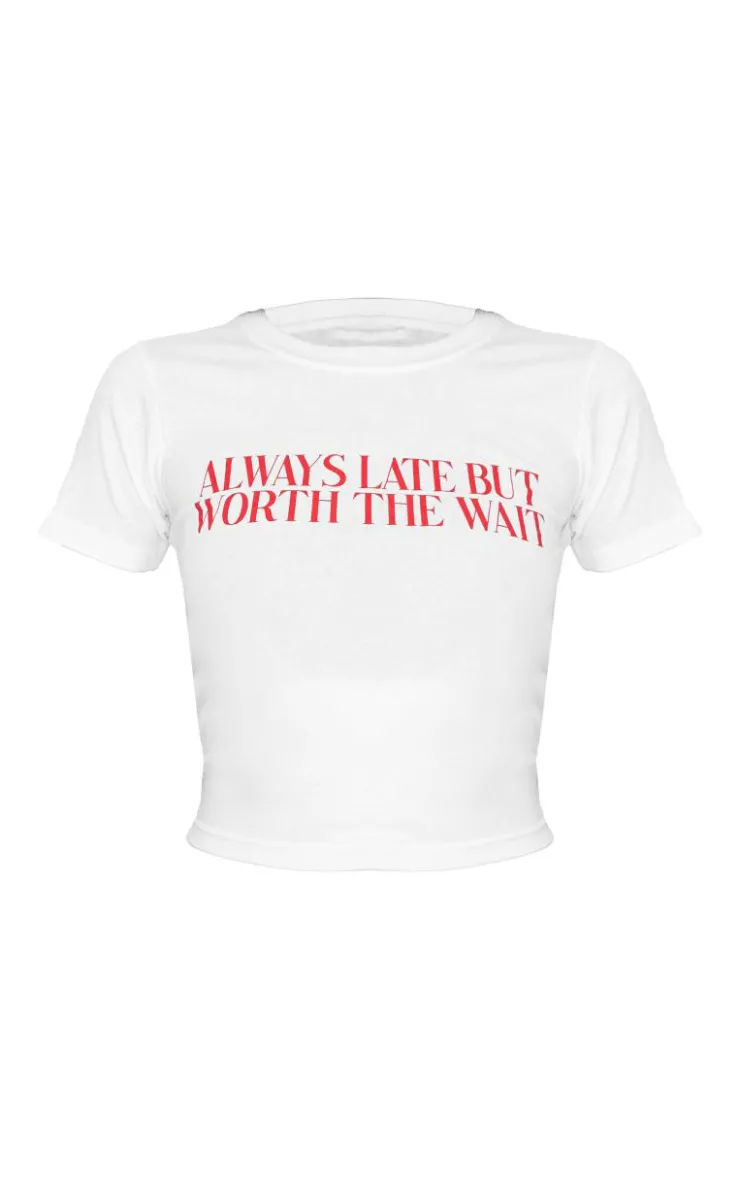 PrettyLittleThing T-Shirts*Always Late Baby Doll